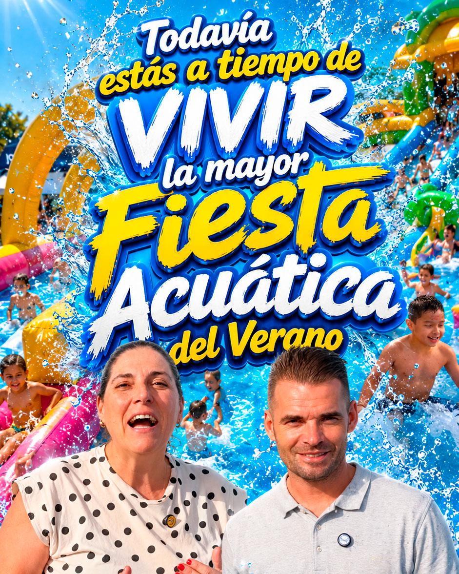 Todavía estás a tiempo de vivir la mayor Fiesta Acuática del Verano Todavía estás a tiempo de vivir la mayor Fiesta Acuática del Verano