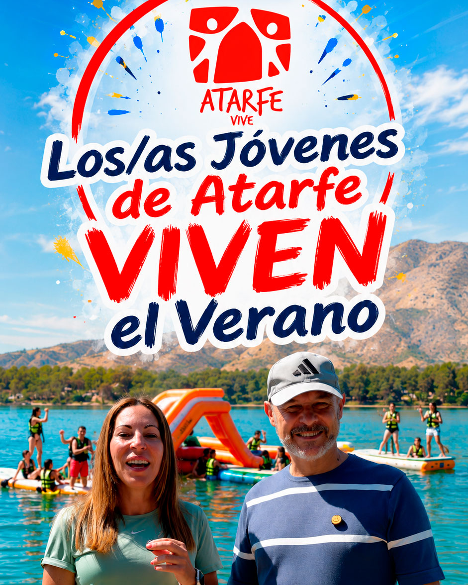 Los/as Jóvenes de Atarfe VIVEN el Verano Los/as Jóvenes de Atarfe VIVEN el Verano