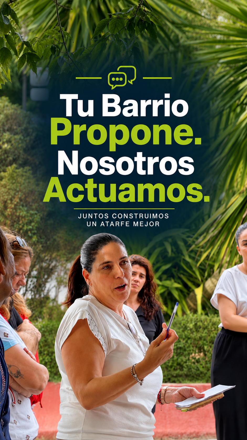 Tu barrio propone. Nosotros actuamos